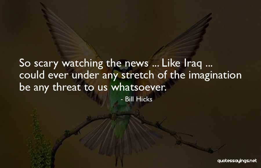 Bill Hicks Quotes 2080192