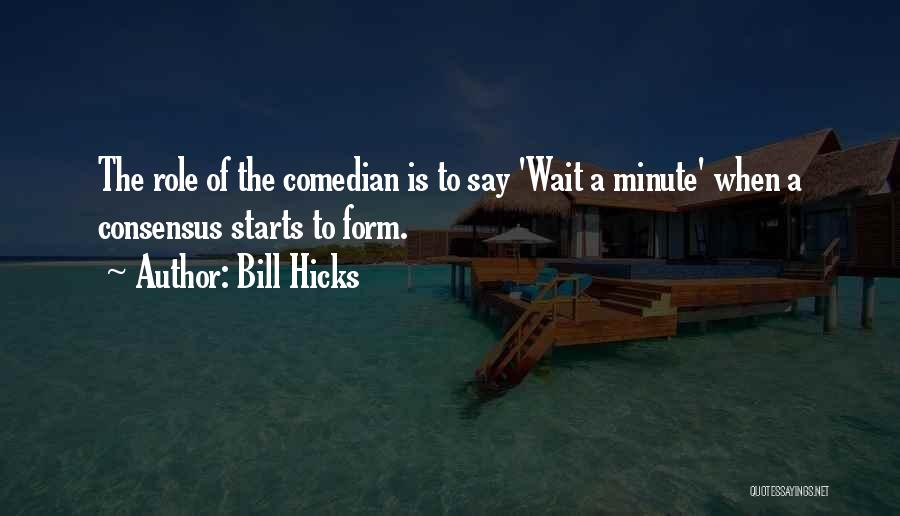 Bill Hicks Quotes 230566