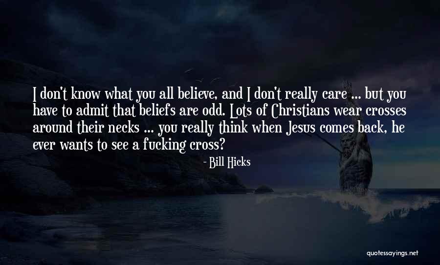 Bill Hicks Quotes 764466