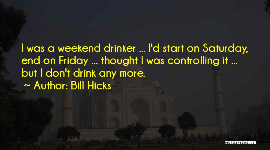 Bill Hicks Quotes 837071
