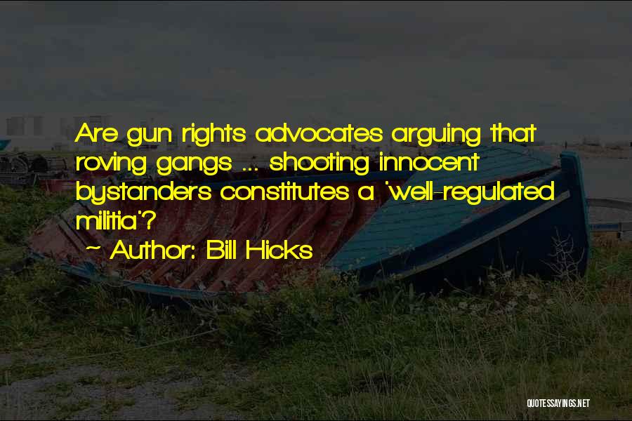 Bill Hicks Quotes 887611
