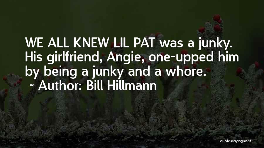 Bill Hillmann Quotes 120673