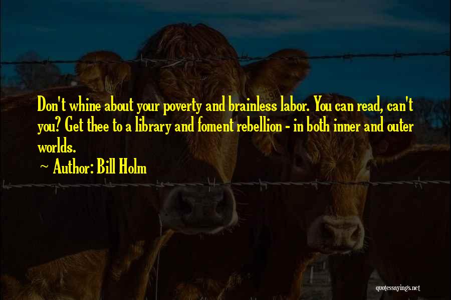 Bill Holm Quotes 369074