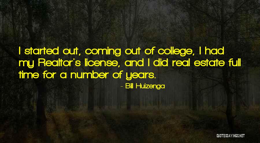 Bill Huizenga Quotes 996340