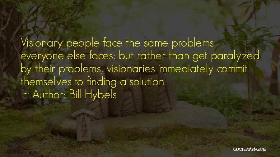 Bill Hybels Quotes 1128368