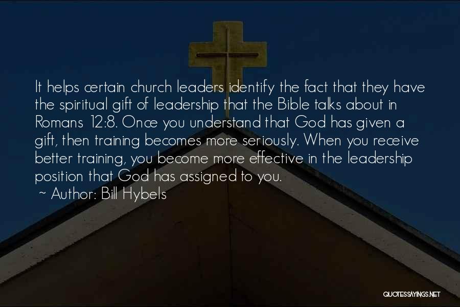 Bill Hybels Quotes 1489773