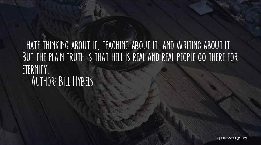 Bill Hybels Quotes 159019