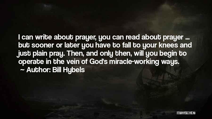 Bill Hybels Quotes 1856425