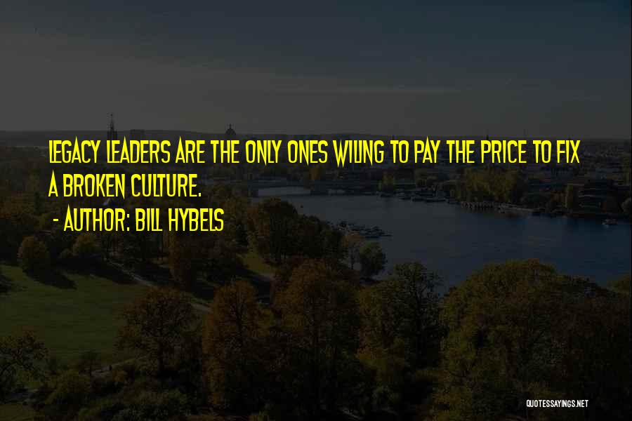 Bill Hybels Quotes 2098738