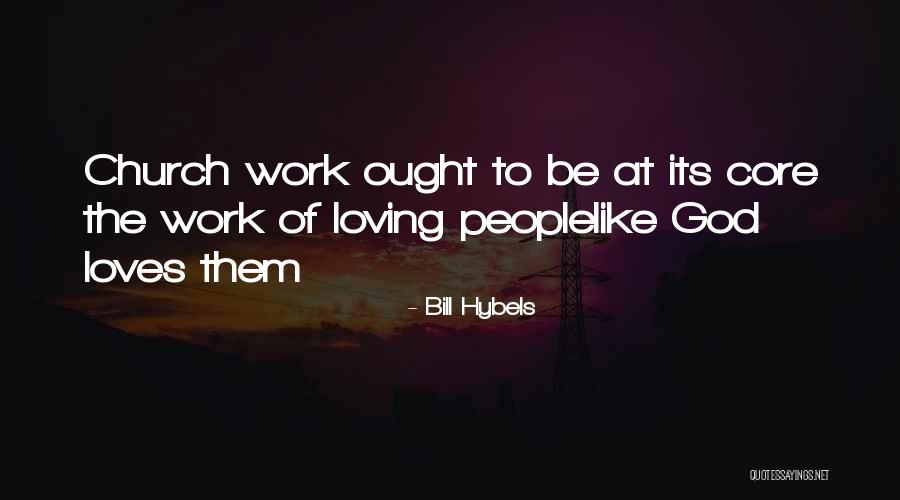 Bill Hybels Quotes 216419