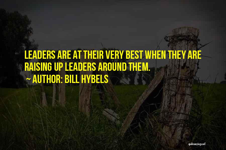 Bill Hybels Quotes 2206826