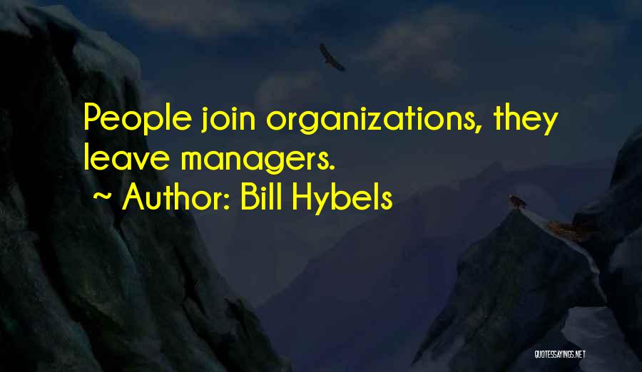 Bill Hybels Quotes 516190