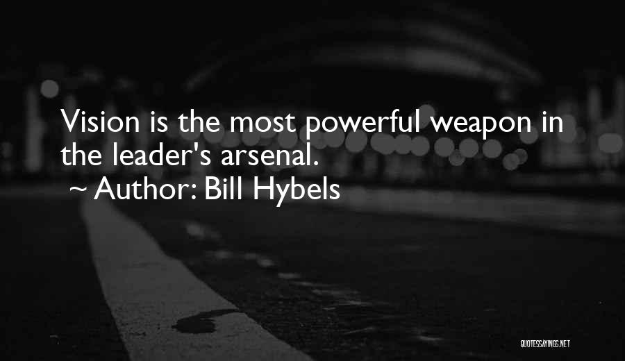 Bill Hybels Quotes 604021