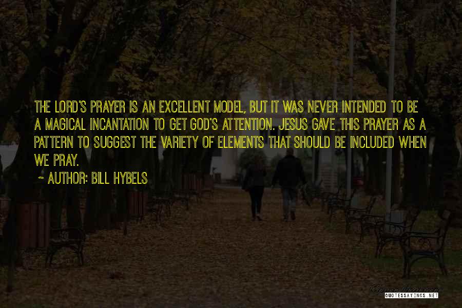 Bill Hybels Quotes 606318