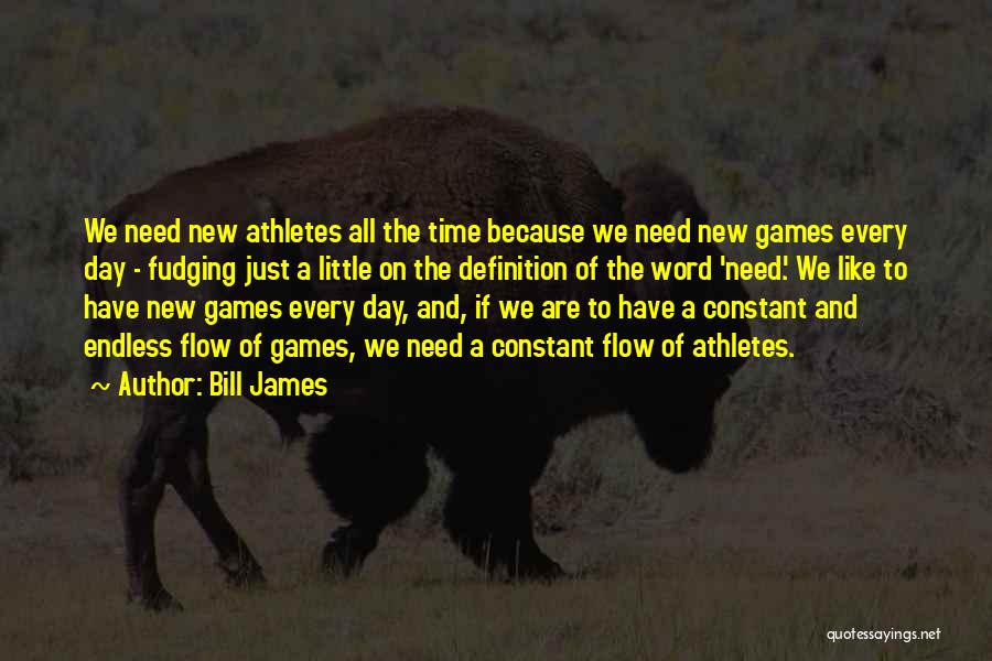 Bill James Quotes 1029086