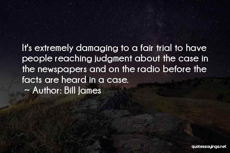 Bill James Quotes 615997