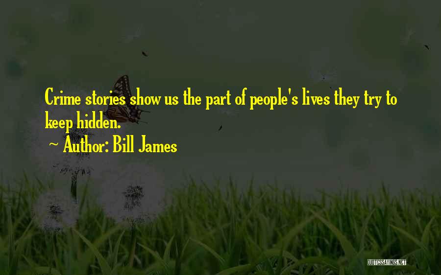 Bill James Quotes 666494