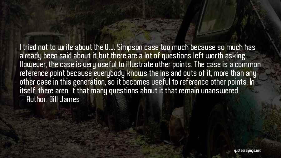 Bill James Quotes 819463