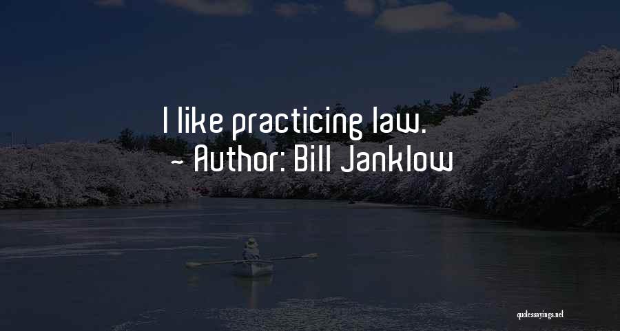 Bill Janklow Quotes 1738322