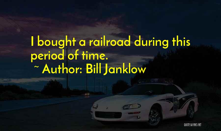 Bill Janklow Quotes 2135917