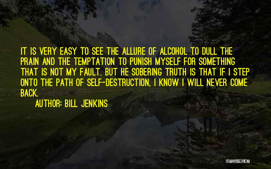 Bill Jenkins Quotes 1132318