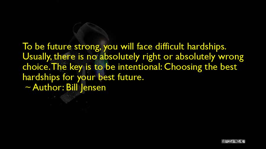 Bill Jensen Quotes 320437