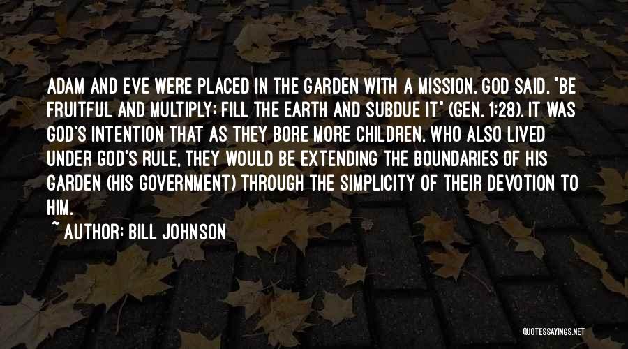 Bill Johnson Quotes 1240847