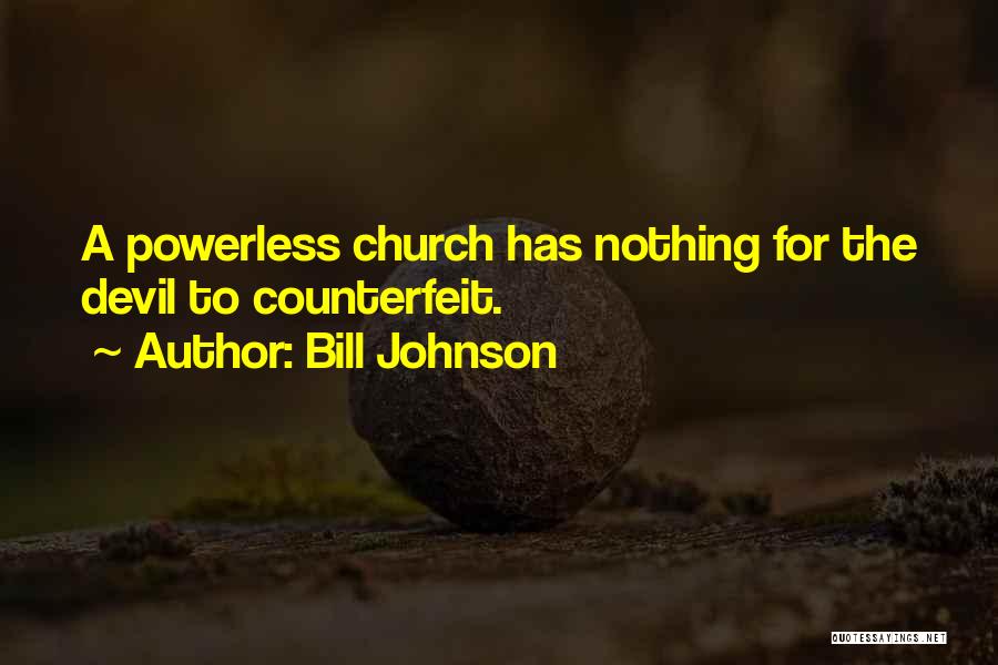 Bill Johnson Quotes 2000298