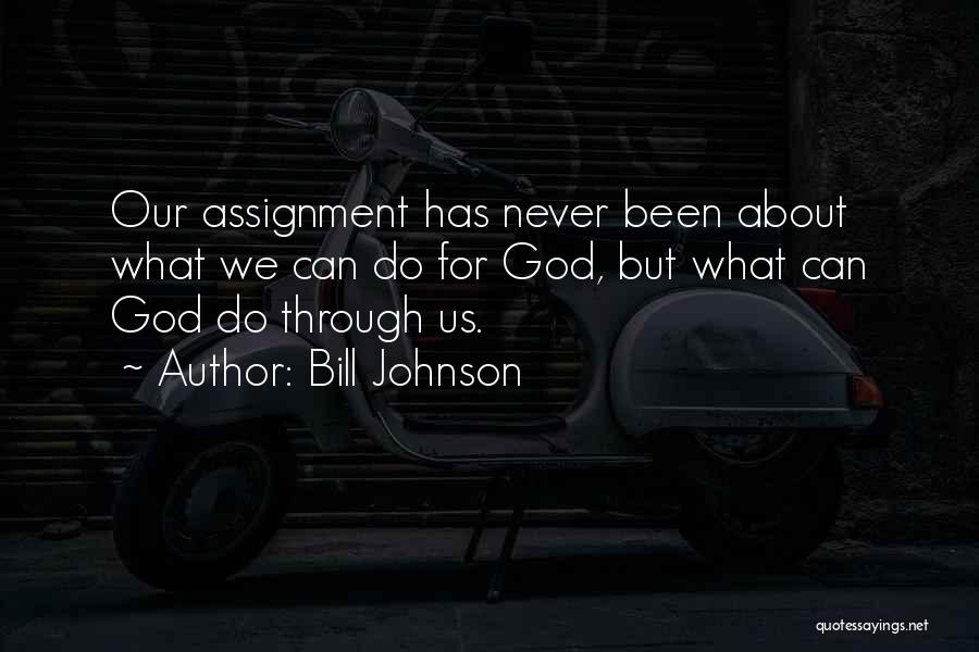 Bill Johnson Quotes 231425