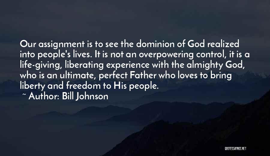 Bill Johnson Quotes 320679