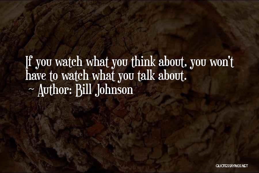 Bill Johnson Quotes 427371