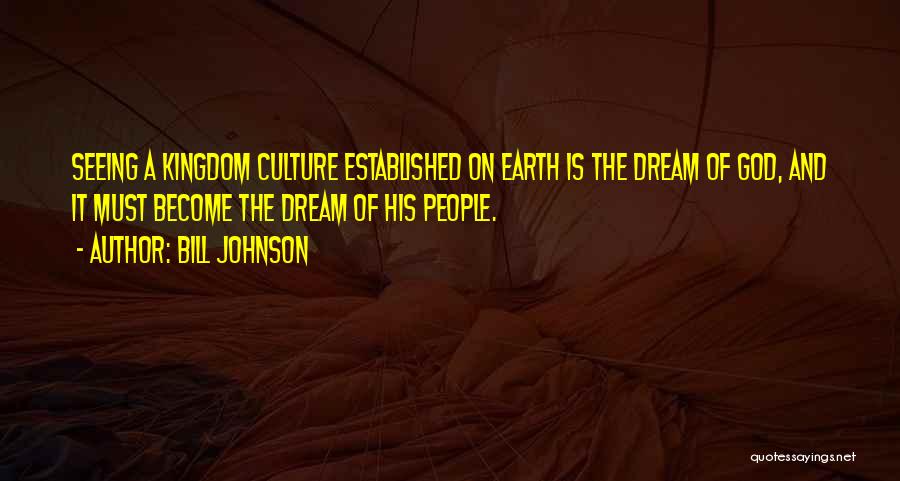 Bill Johnson Quotes 529388