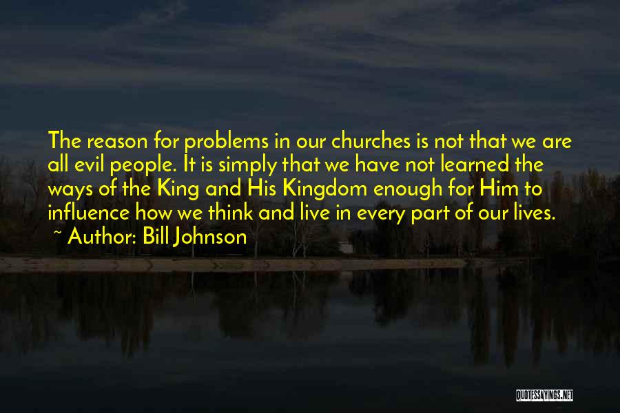 Bill Johnson Quotes 810644