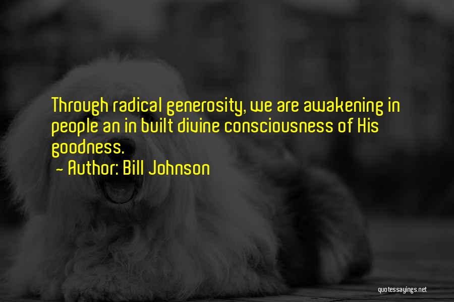 Bill Johnson Quotes 843616