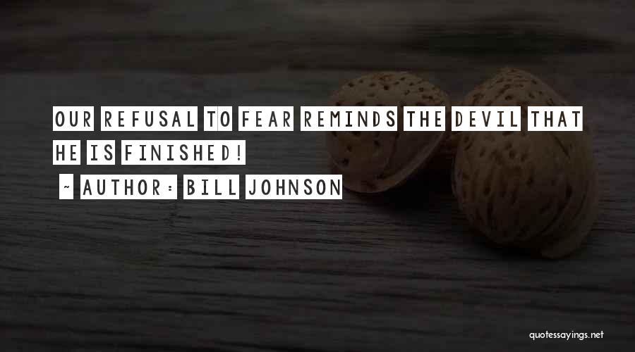 Bill Johnson Quotes 84803