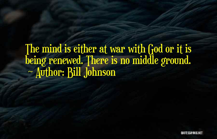 Bill Johnson Quotes 98006