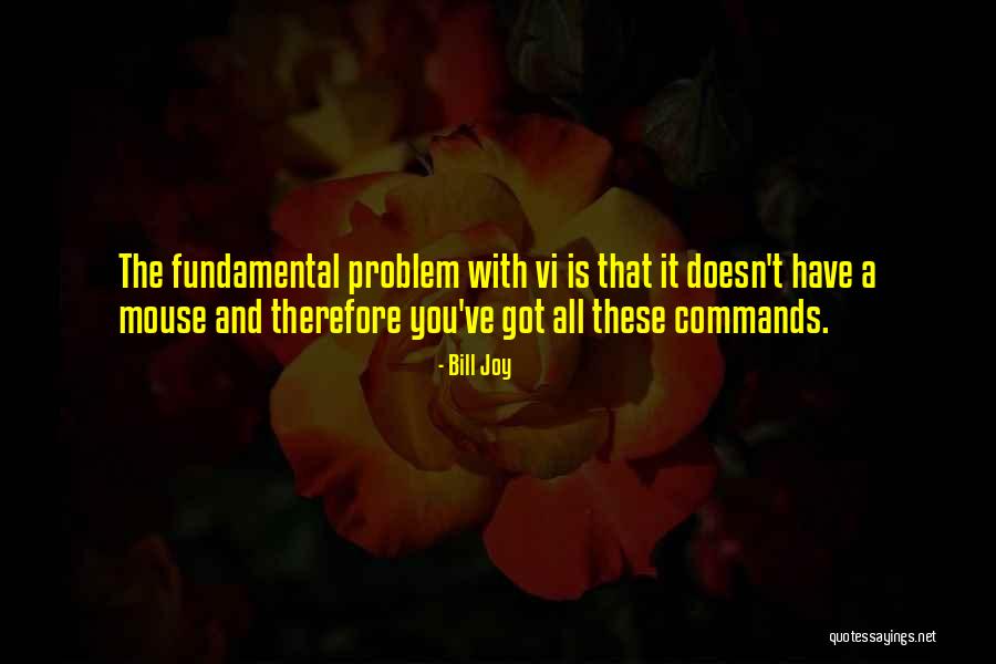 Bill Joy Quotes 1115447 Bill Joy Quotes 1115447