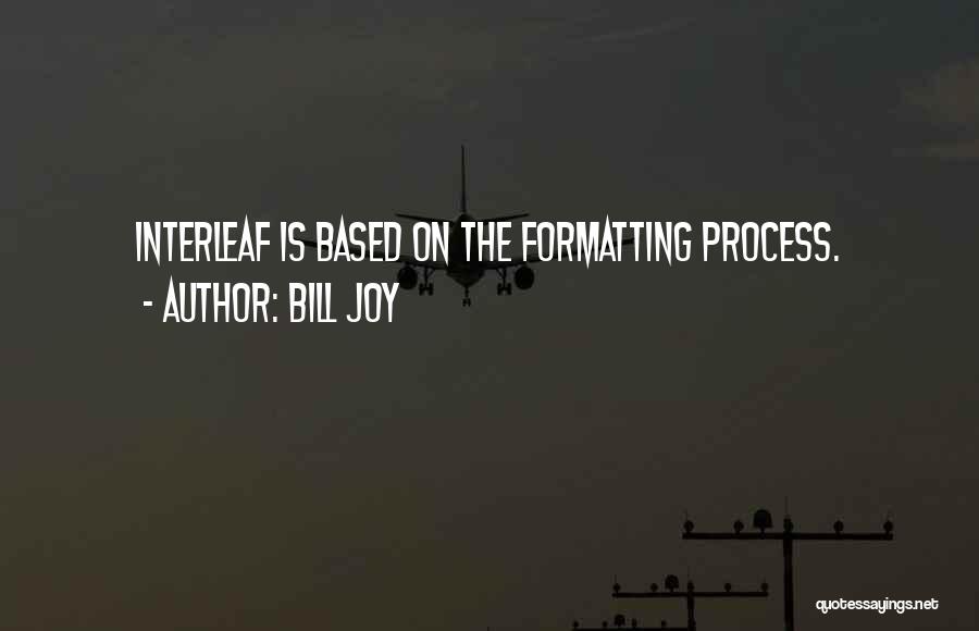 Bill Joy Quotes 1804788
