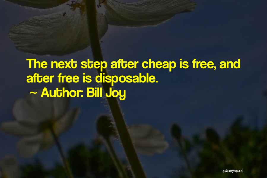 Bill Joy Quotes 188291