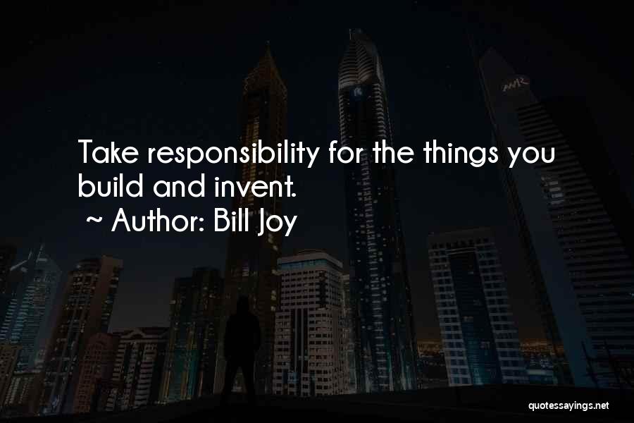 Bill Joy Quotes 861610