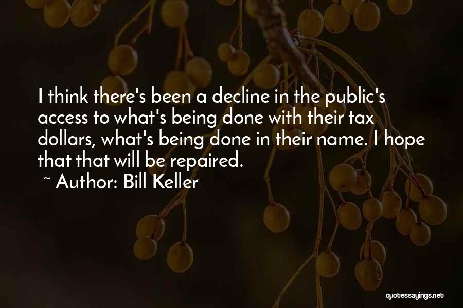 Bill Keller Quotes 1082626