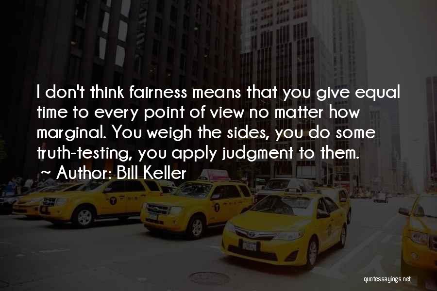 Bill Keller Quotes 279974