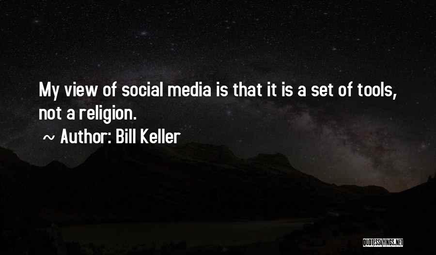 Bill Keller Quotes 603936