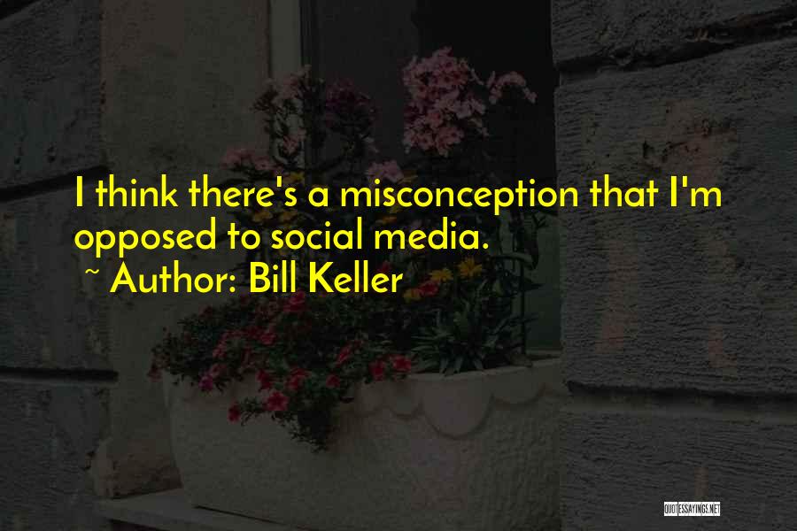 Bill Keller Quotes 874793