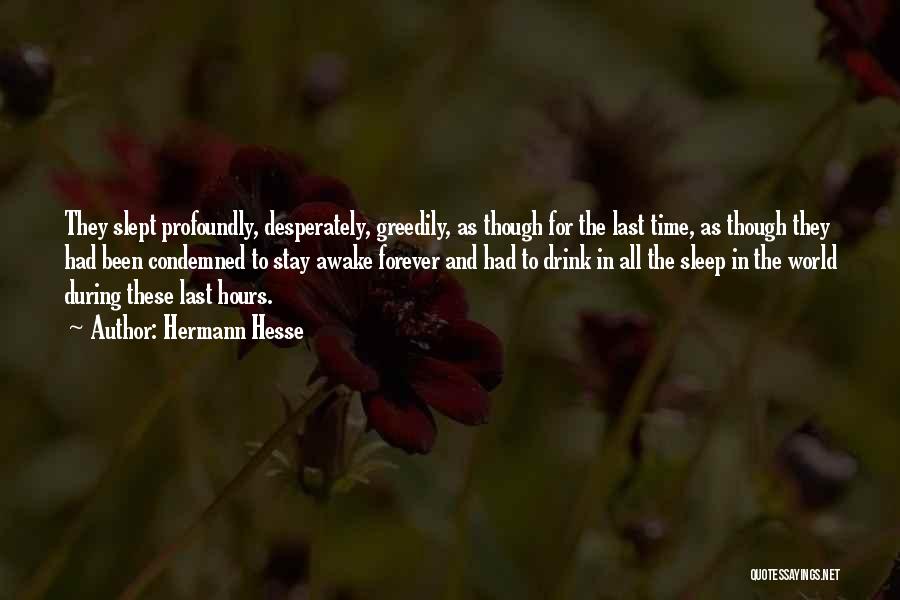 Bill Kerr Quotes By Hermann Hesse