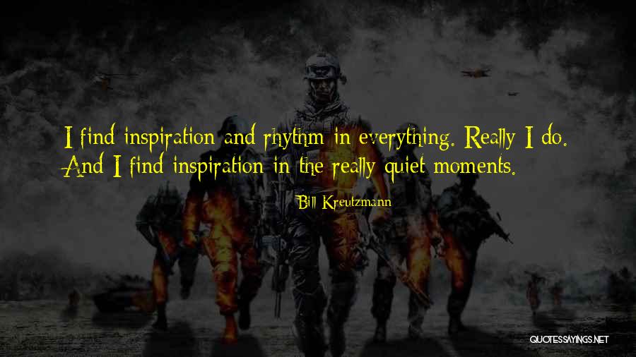 Bill Kreutzmann Quotes 357594 Bill Kreutzmann Quotes 357594