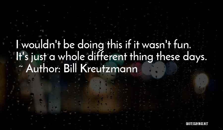 Bill Kreutzmann Quotes 713623