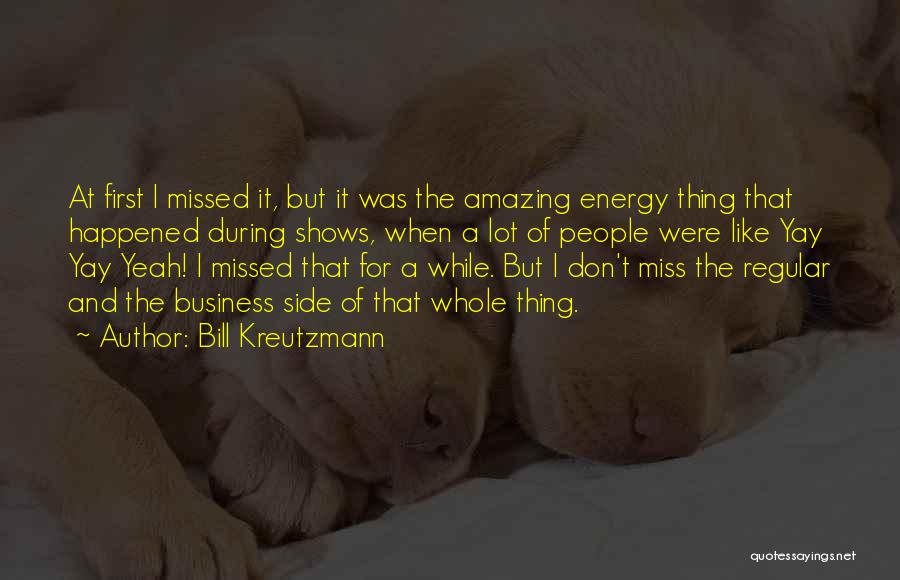 Bill Kreutzmann Quotes 985586