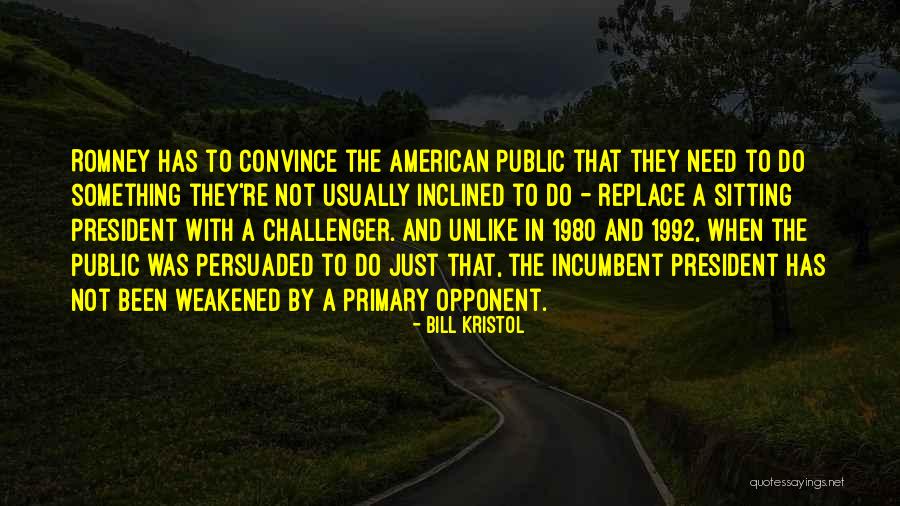 Bill Kristol Quotes 1401149 Bill Kristol Quotes 1401149