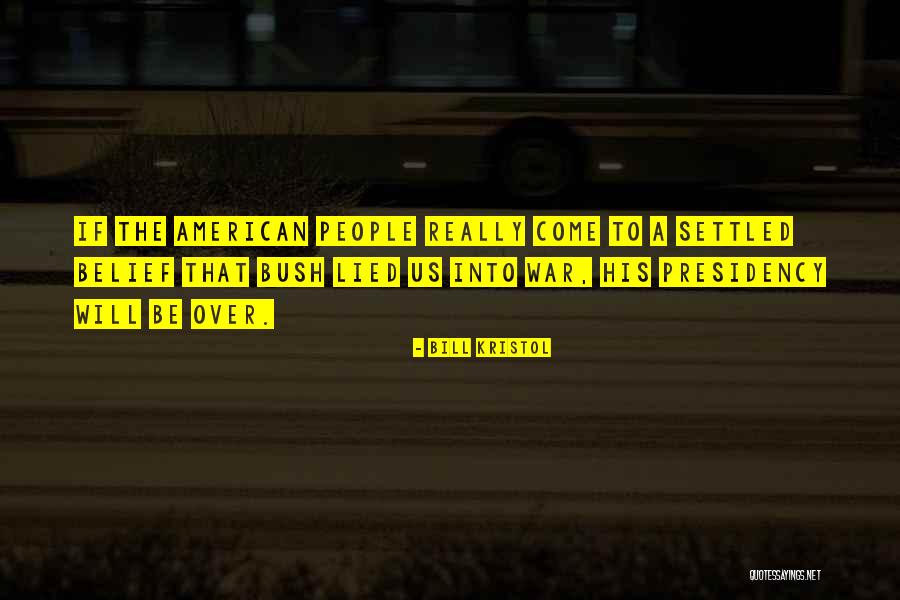 Bill Kristol Quotes 318219 Bill Kristol Quotes 318219
